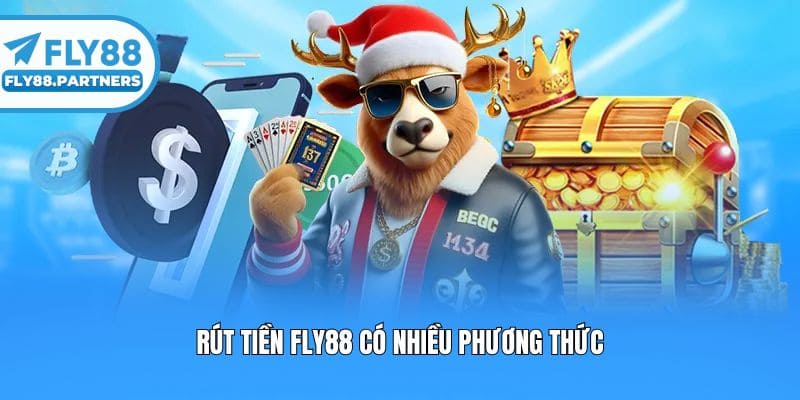 Rút tiền Fly88 có nhiều phương thức